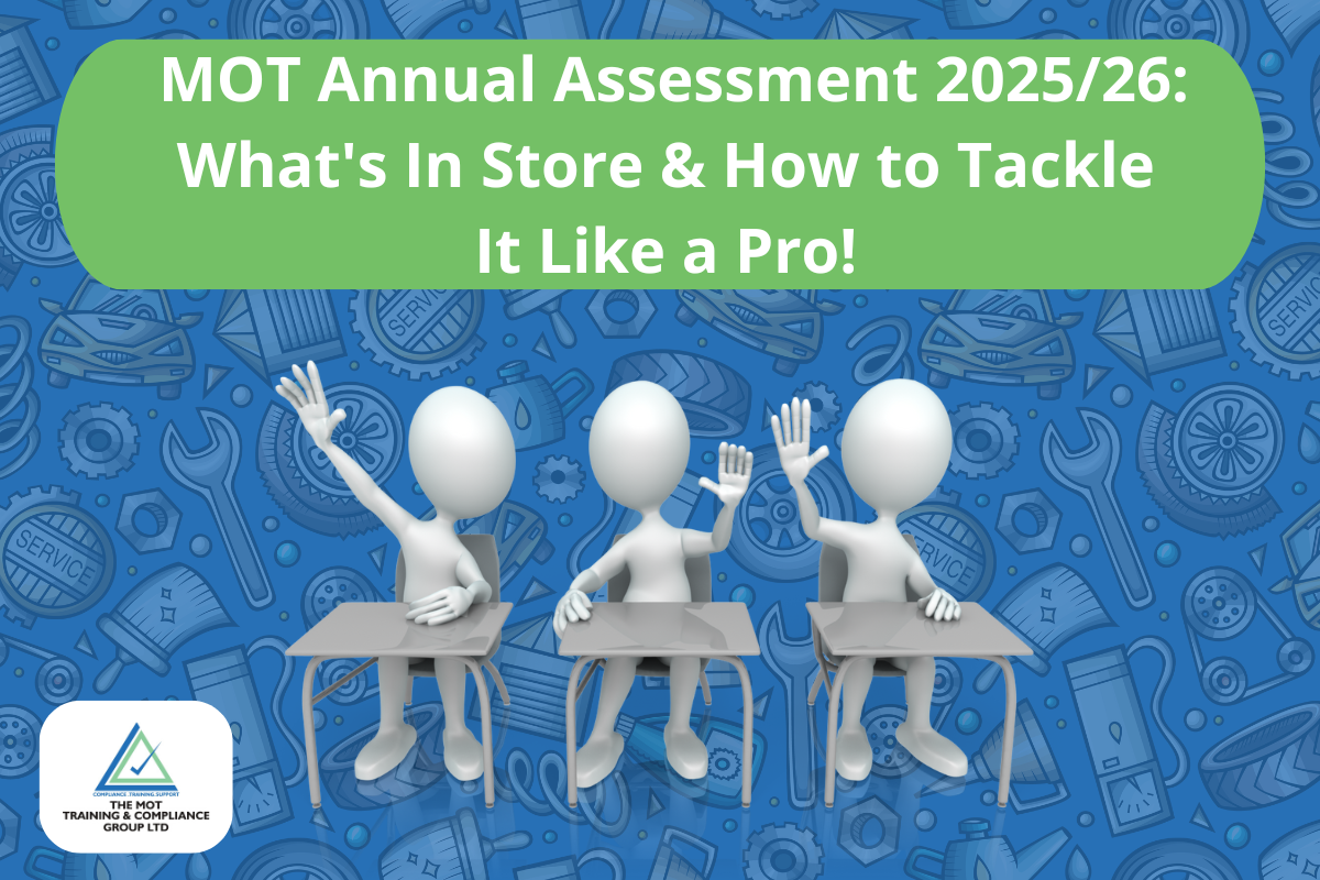Mot Manager MOT Annual Assessment 2025/26: What's In Store & How to Ace It! - The ...